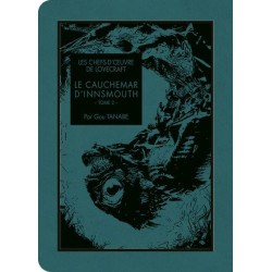 LES CHEFSD OEUVRE DE LOVECRAFT  LE CAUCHEMAR D INNSMOUTH T02