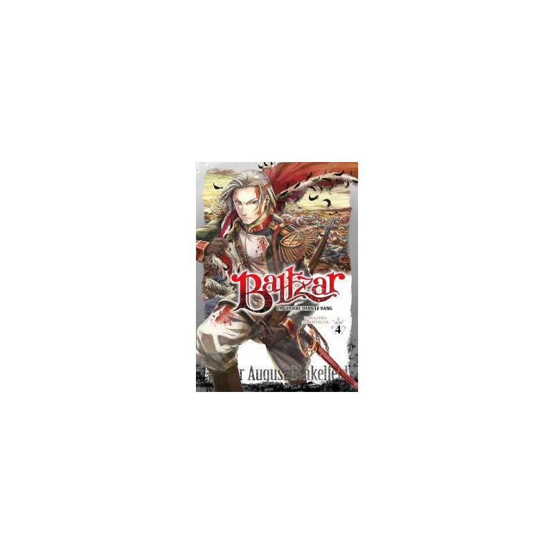 BALTZAR  LA GUERRE DANS LE SANG  TOME 4
