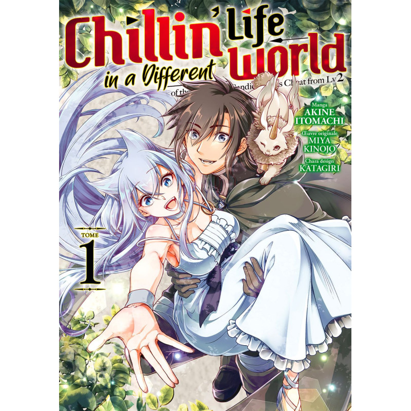 CHILLIN  LIFE IN A DIFFERENT WORLD  TOME 1