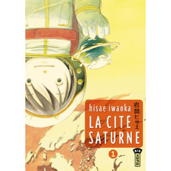 LA CITE SATURNE   TOME 1