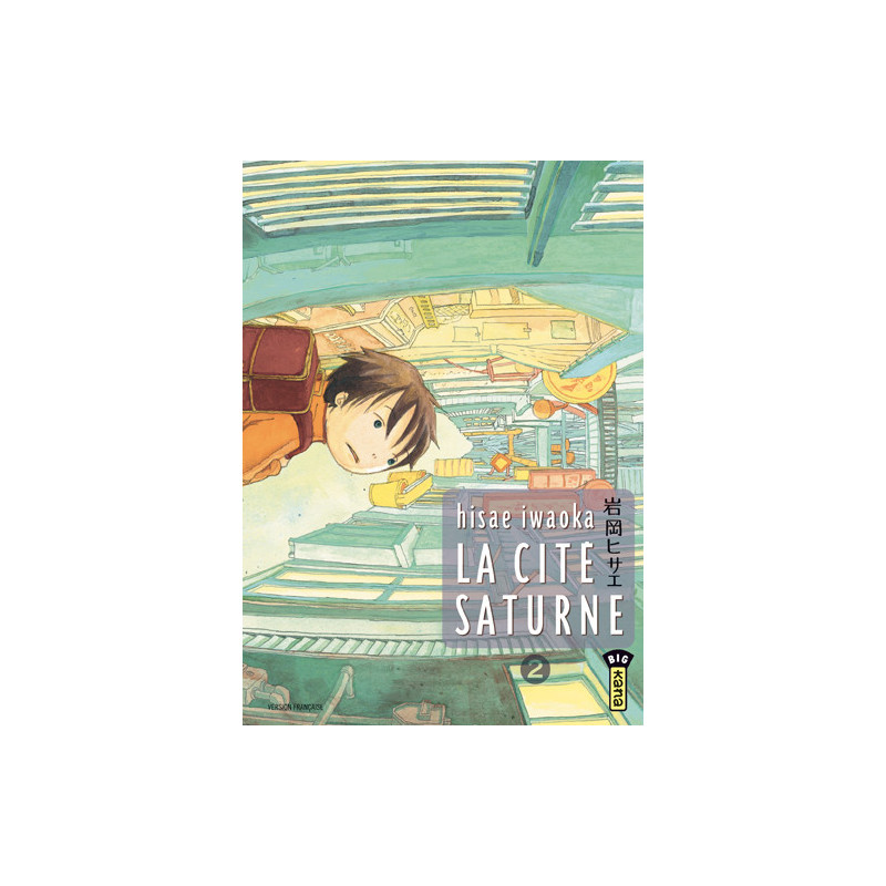 LA CITE SATURNE   TOME 2