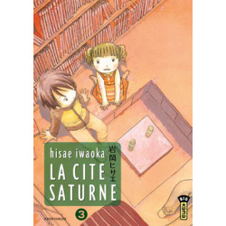 LA CITE SATURNE   TOME 3