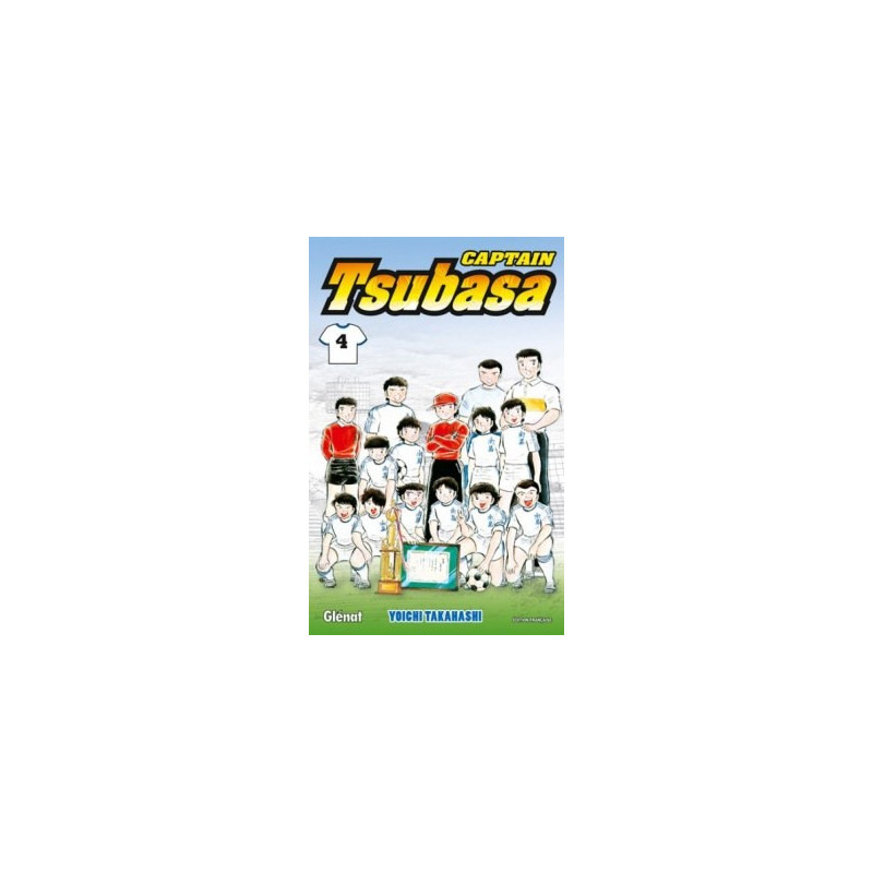 CAPTAIN TSUBASA  TOME 04  EN ROUTE POUR LE TOURNOI NATIONAL  