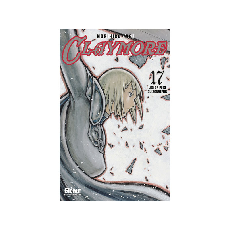 CLAYMORE  TOME 17  LES GRIFFES DU SOUVENIR