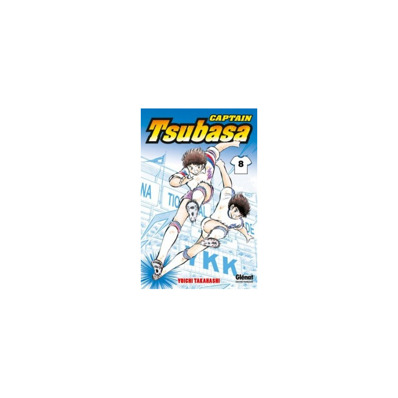 CAPTAIN TSUBASA  TOME 08  LA RESURRECTION D UN CHAMPION  