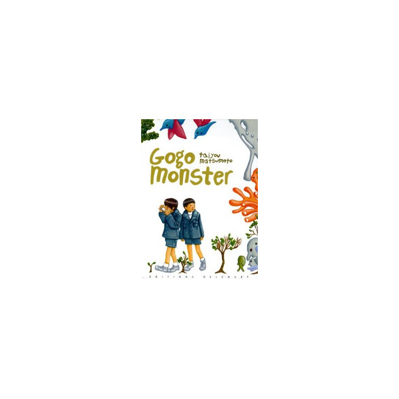 GOGO MONSTER  T01  GOGO MONSTER