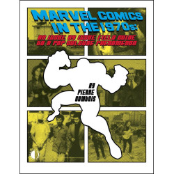 MARVEL COMICS IN THE 1970S EXTENDED EDITION