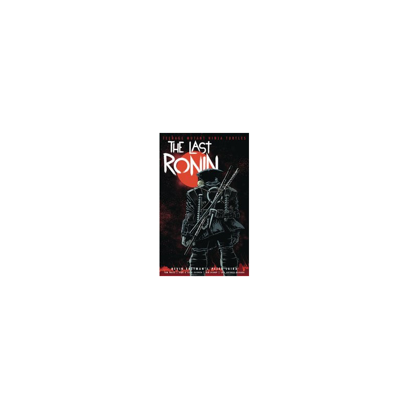 TMNT THE LAST RONIN HC 