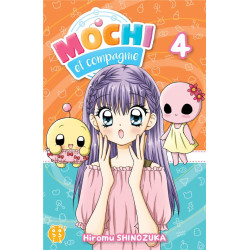 MOCHI ET COMPAGNIE T04