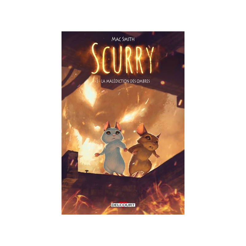 SCURRY T03  LA MALEDICTION DES OMBRES