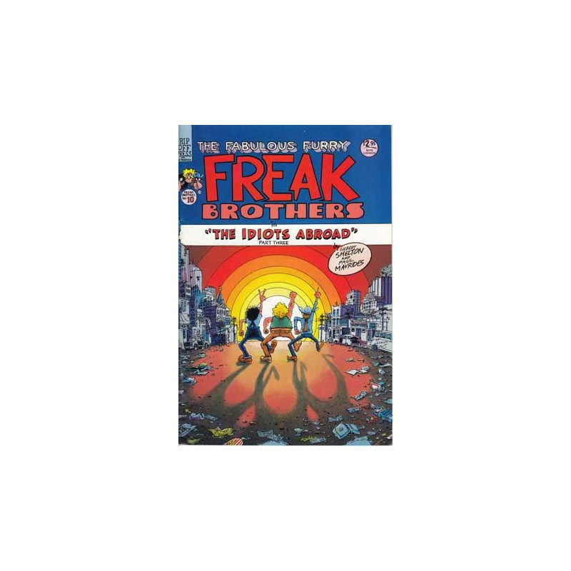 FREAK BROTHERS 10 NEW PTG  MR   NOTE PRICE   C 100 
