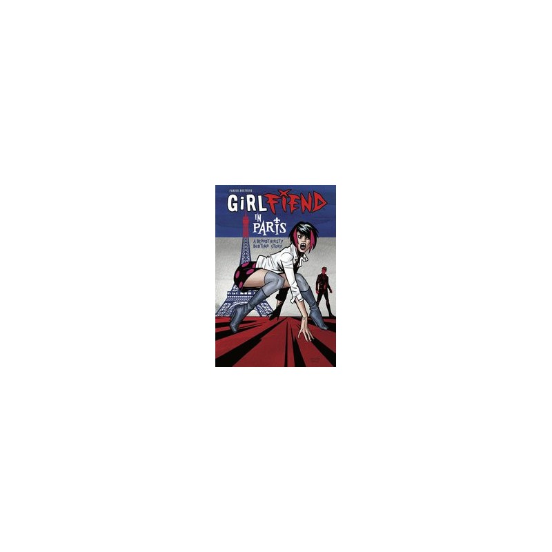 GIRLFIEND IN PARIS A BLOODTHIRSTY BEDTIME STORY HC 