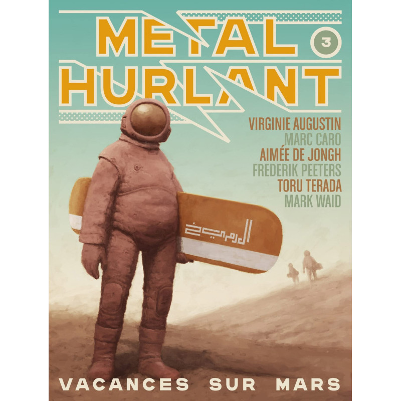 METAL HURLANT N  3  VACANCES SUR MARS