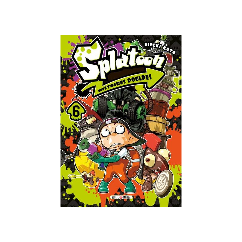 SPLATOON HISTOIRES POULPES T06