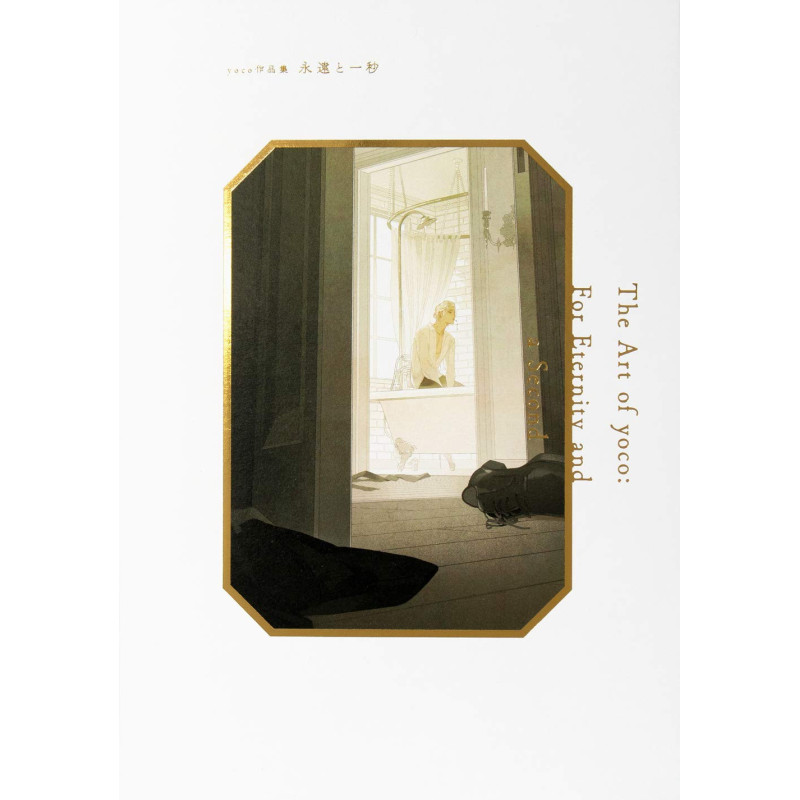 FOR ETERNITY AND A SECOND  THE ART OF YOCCO ANGLAISJAPONAIS