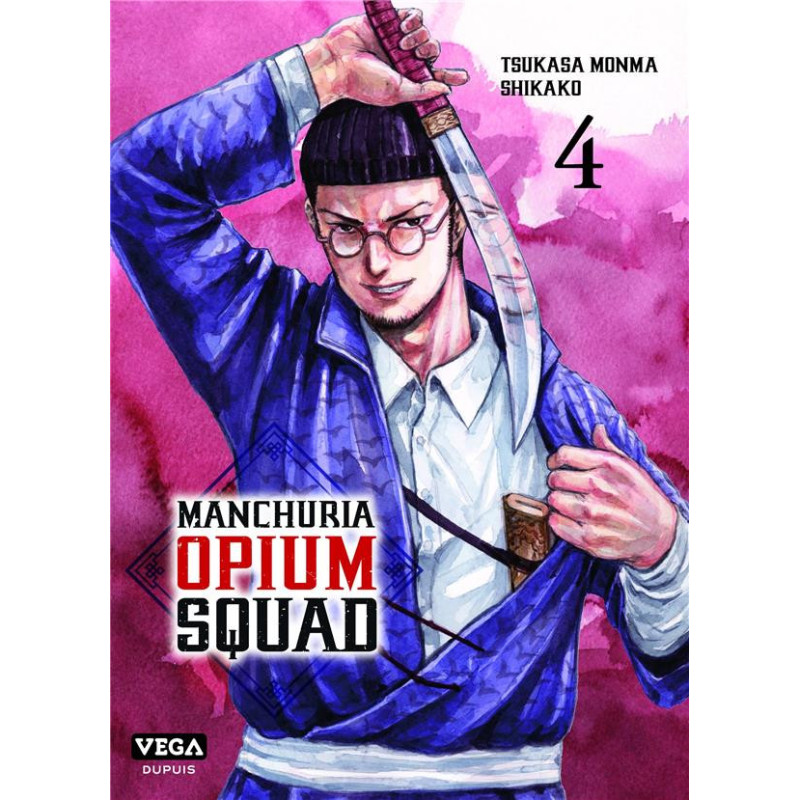 MANCHURIA OPIUM SQUAD  TOME 4