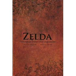 ZELDA  CHRONIQUE D UNE SAGA LEGENDAIRE 