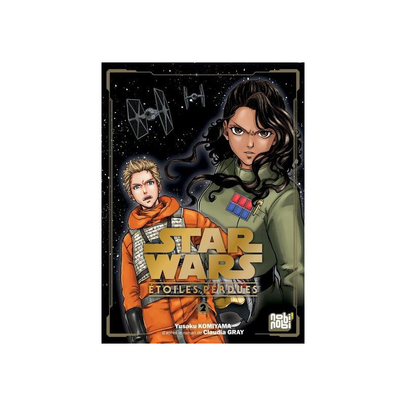 STAR WARS  ETOILES PERDUES T02