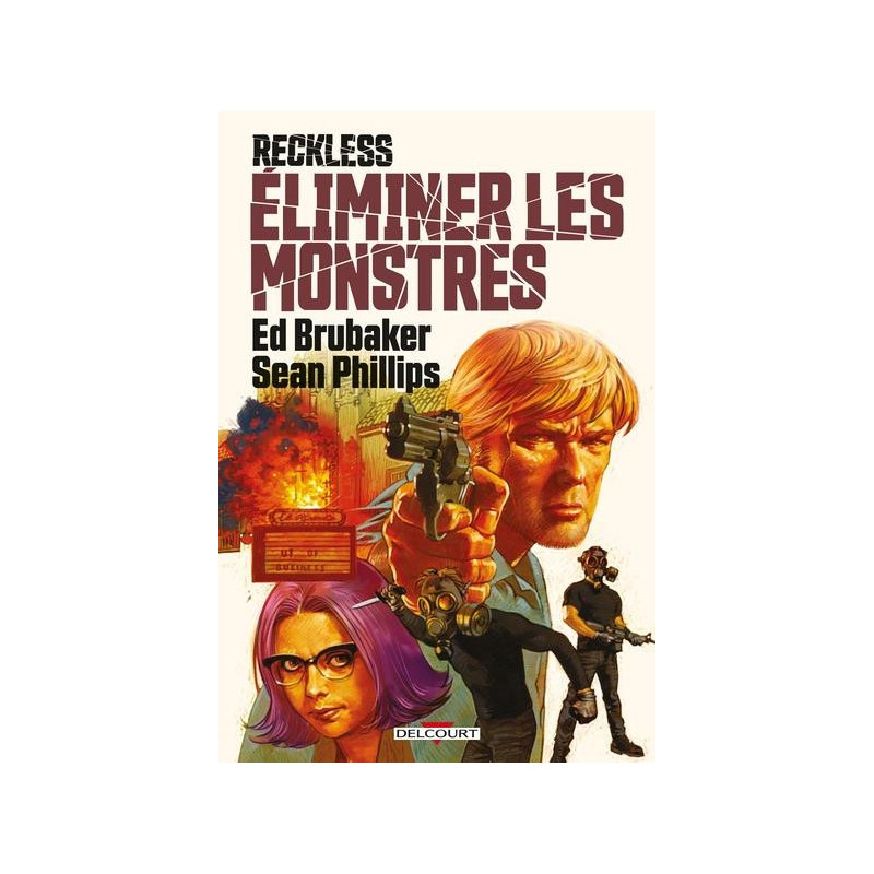 RECKLESS ELIMINER LES MONSTRES