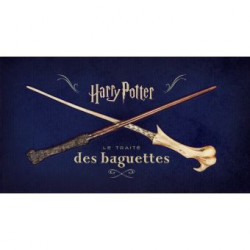 HARRY POTTER : LE TRAITE DES BAQUETTES