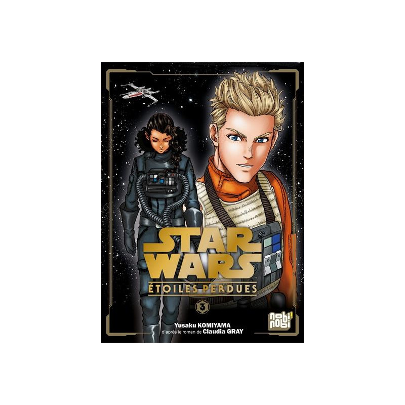 STAR WARS  ETOILES PERDUES T03