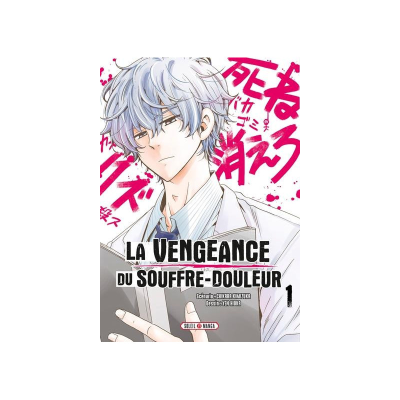 LA VENGEANCE DU SOUFFREDOULEUR T01