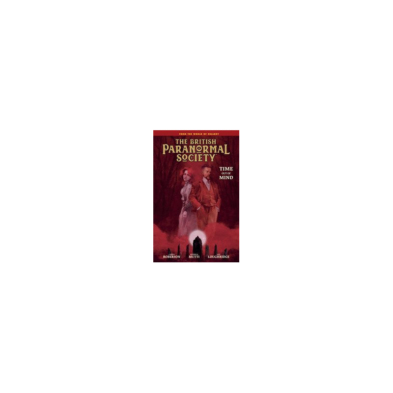 BRITISH PARANORMAL SOCIETY HC TIME OUT OF MIND 