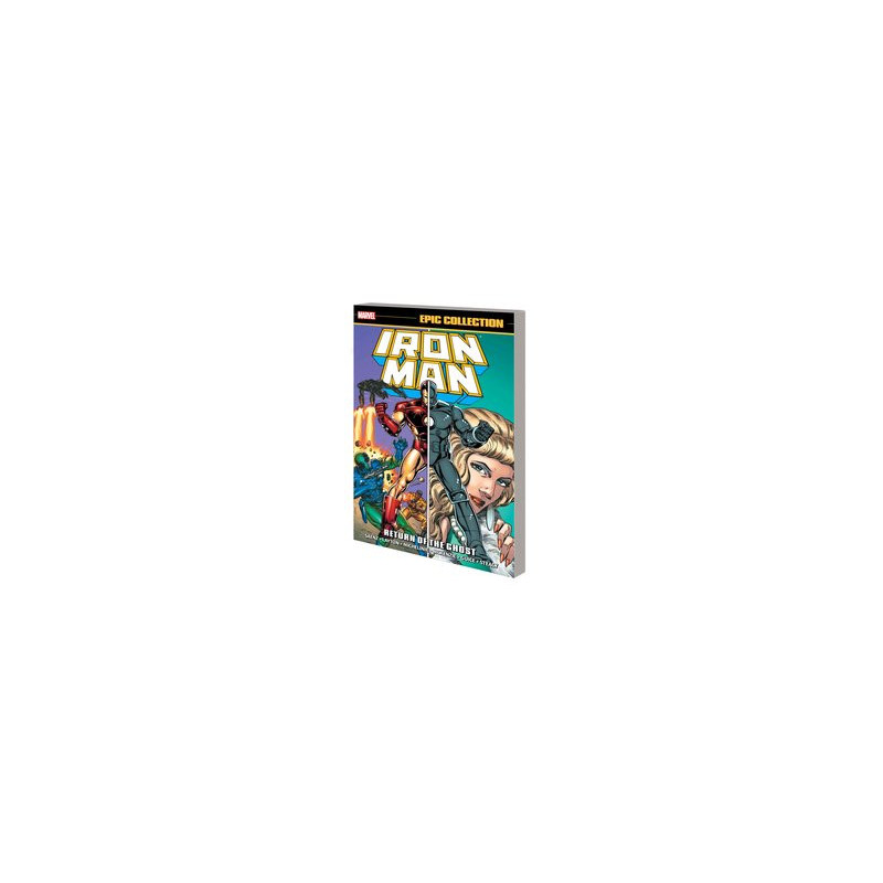 IRON MAN EPIC COLLECTION RETURN OF THE GHOST TP  NEW PTG  