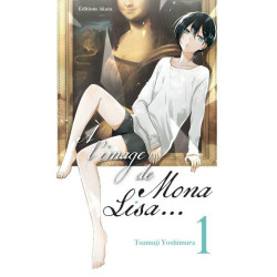 A L IMAGE DE MONA LISA     TOME 1