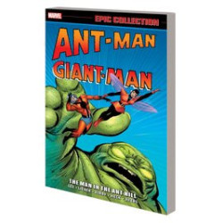 ANTMAN GIANTMAN EPIC COLLECT TP MAN IN ANT HILL NEW PTG 
