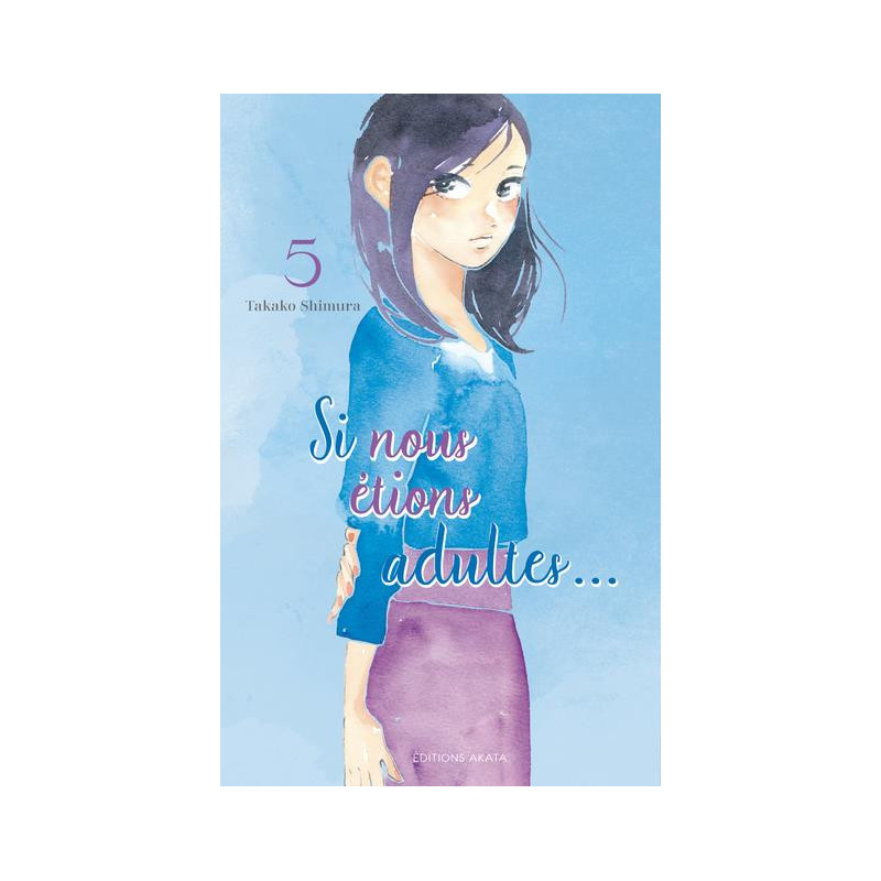 SI NOUS ETIONS ADULTES     TOME 5