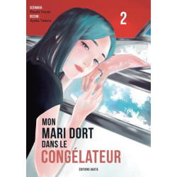 MON MARI DORT DANS LE CONGELATEUR  TOME 2