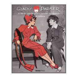 GLADYS PARKER LIFE IN COMICS PASSION FOR FASHION HC  C 01