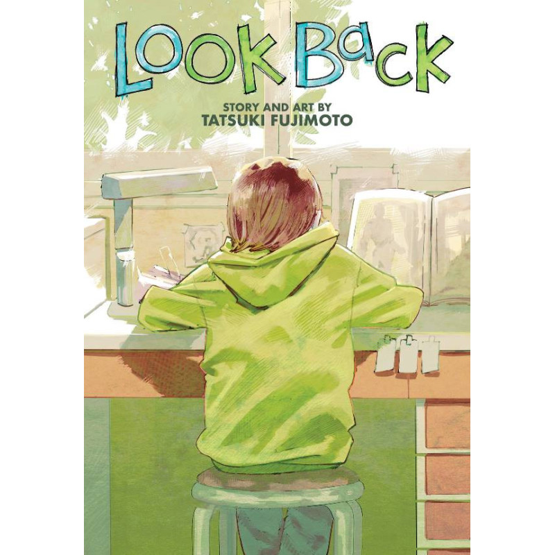 LOOK BACK STORY AND ART BY TATUKI FUJIMOTO