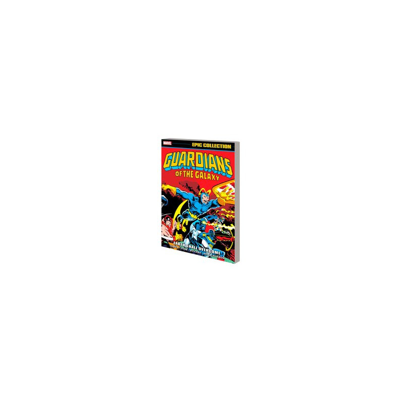 GUARDIANS OF THE GALAXY EPIC COLL TP EARTH SHALL OVERCOME 