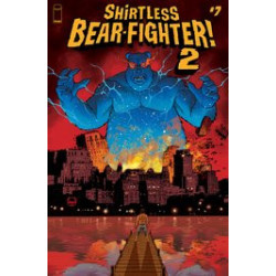 SHIRTLESS BEARFIGHTER 2  7 CVR A JOHNSON