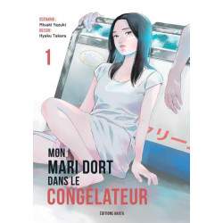MON MARI DORT DANS LE CONGELATEUR  TOME 1