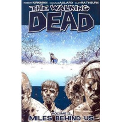 WALKING DEAD TP VOL 02 MILES BEHIND US  NEW PTG 