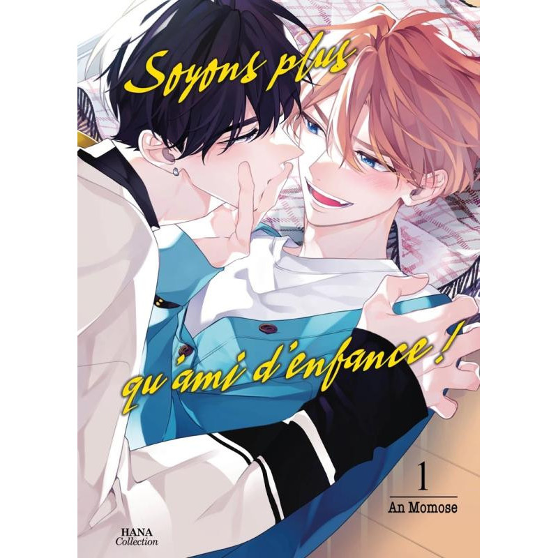 SOYONS PLUS QU AMIS D ENFANCE  TOME 1