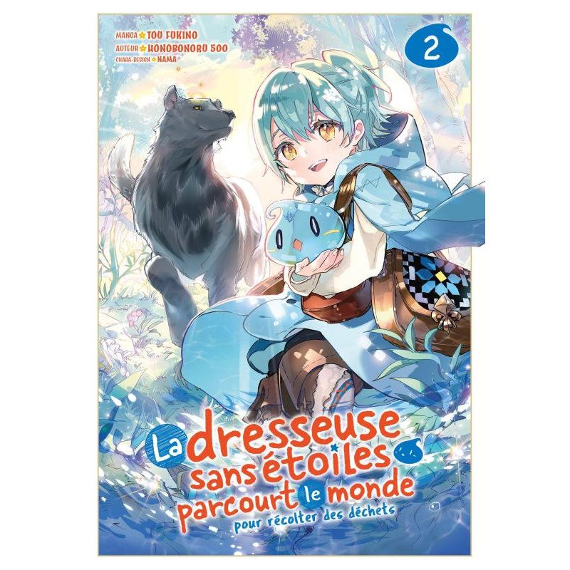 LA DRESSEUSE SANS ETOILES PARCOURT LE MONDE  TOME 2