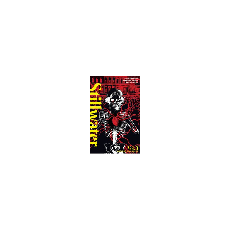STILLWATER BY ZDARSKY   PEREZ TP VOL 03  MR 