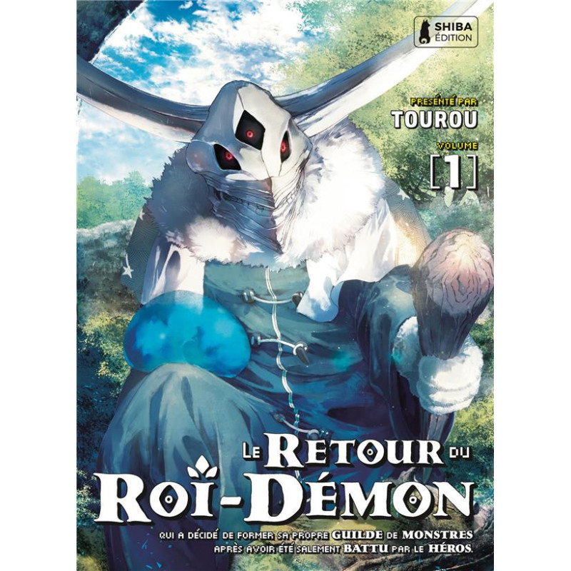 SEINEN  LE RETOUR DU ROIDEMON T01  LE RETOUR DU ROIDEMON QUI A DECIDE 