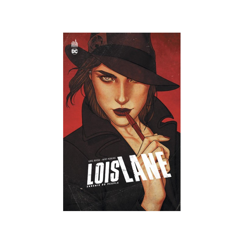 LOIS LANE  ENNEMIE DU PEUPLE