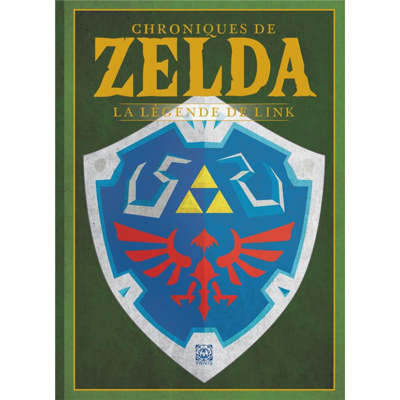 CHRONIQUES DE ZELDA  LA LEGENDE DE LINK