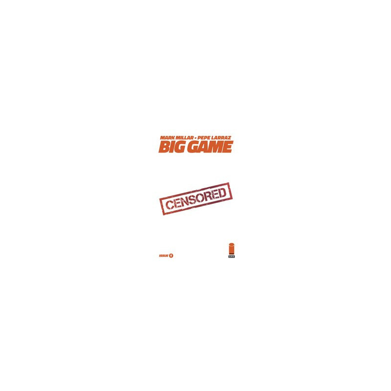BIG GAME  1 CVR A LARRAZ  CENSORED 