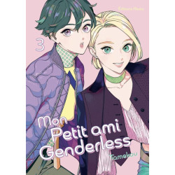 GENDERLESS BOY  MON PETIT AMI GENDERLESS  TOME 3