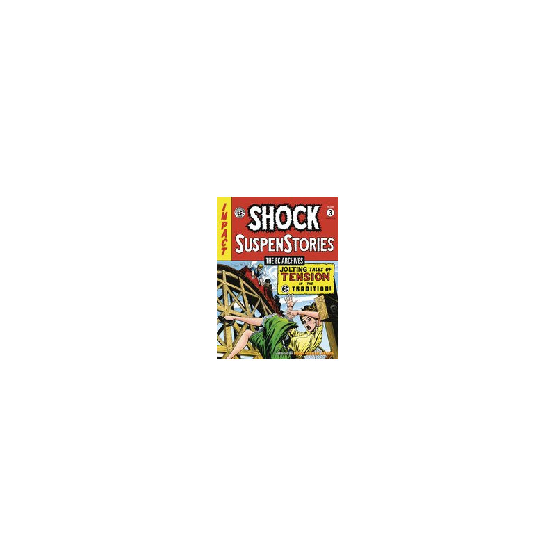 EC ARCHIVES SHOCK SUSPENSTORIES TP VOL 3