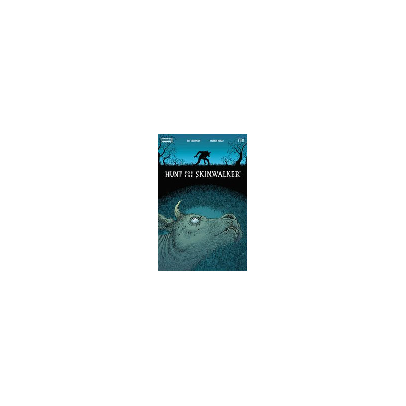 HUNT FOR THE SKINWALKER  2 CVR B MORAZZO
