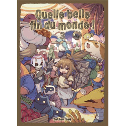 QUELLE BELLE FIN DU MONDE   T03