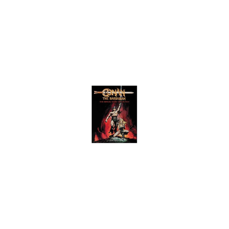 CONAN THE BARBARIAN OFFICIAL STORY OF FILM HC